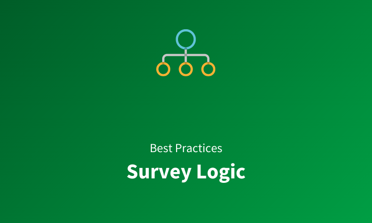 Survey Logic Best Practices