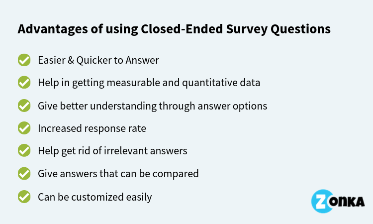 Advantages of Closed Ended Survey Questions