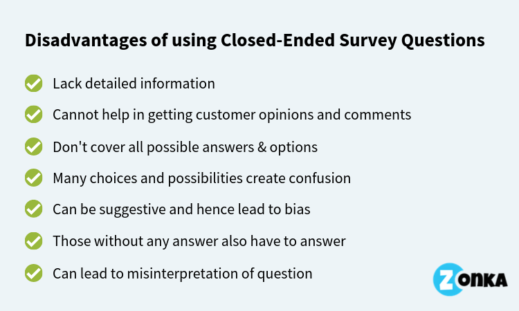 Disadvantages of Closed Ended Survey Questions